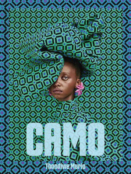 Cover: 9781797230016 | Camo | Thandiwe Muriu | Buch | Chronicle Chroma | Englisch | 2024