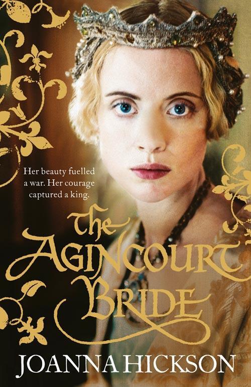 Cover: 9780007446971 | The Agincourt Bride | Joanna Hickson | Taschenbuch | Englisch | 2013
