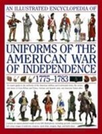 Cover: 9780754817611 | An Illustrated Encyclopedia of Uniforms of the American War of...