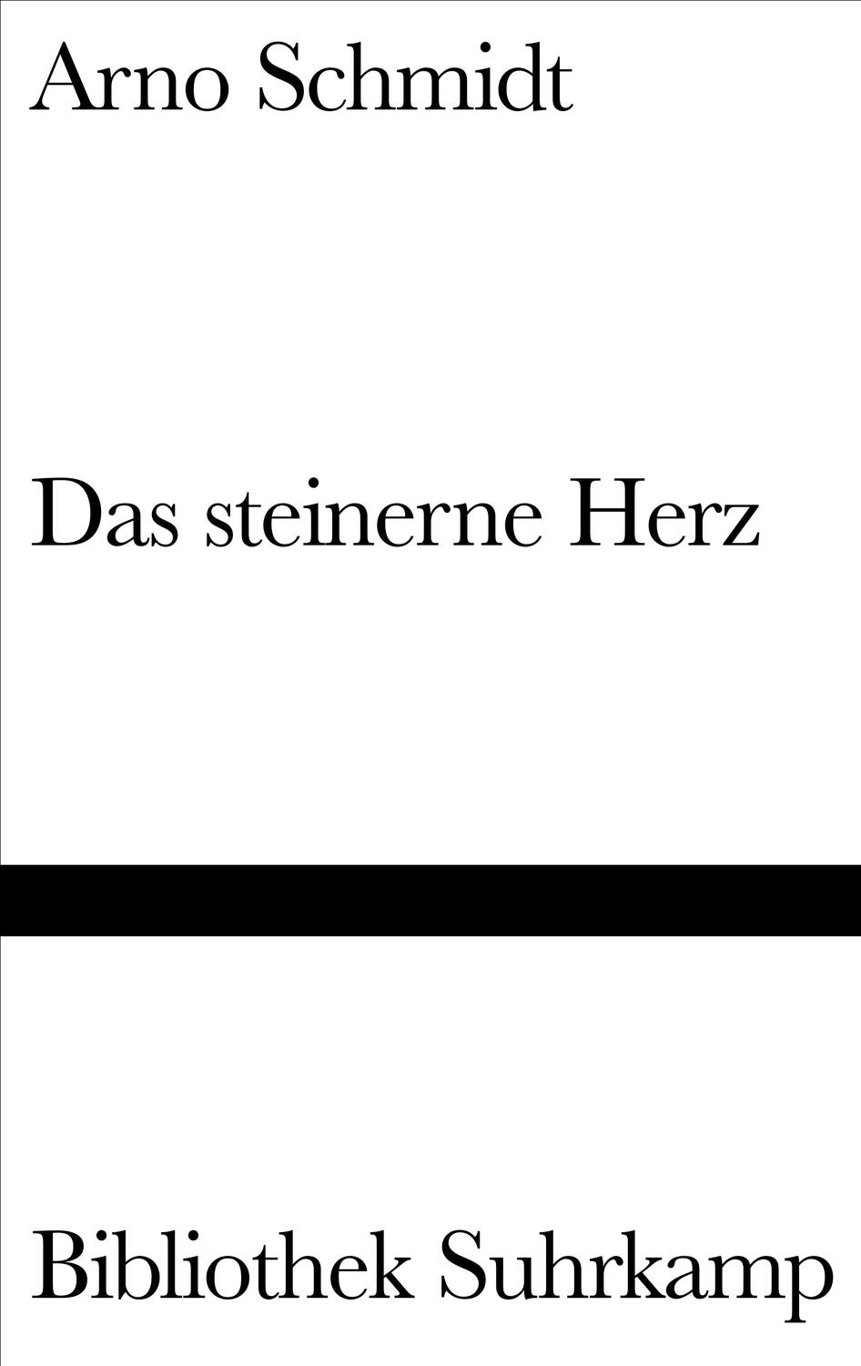 Cover: 9783518223536 | Das steinerne Herz | Arno Schmidt | Buch | Bibliothek Suhrkamp | 2002