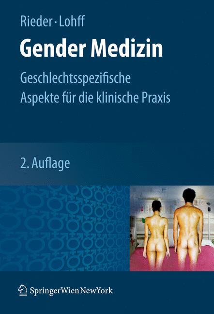 Cover: 9783211682890 | Gender Medizin | Brigitte Lohff (u. a.) | Buch | xxi | Deutsch | 2008