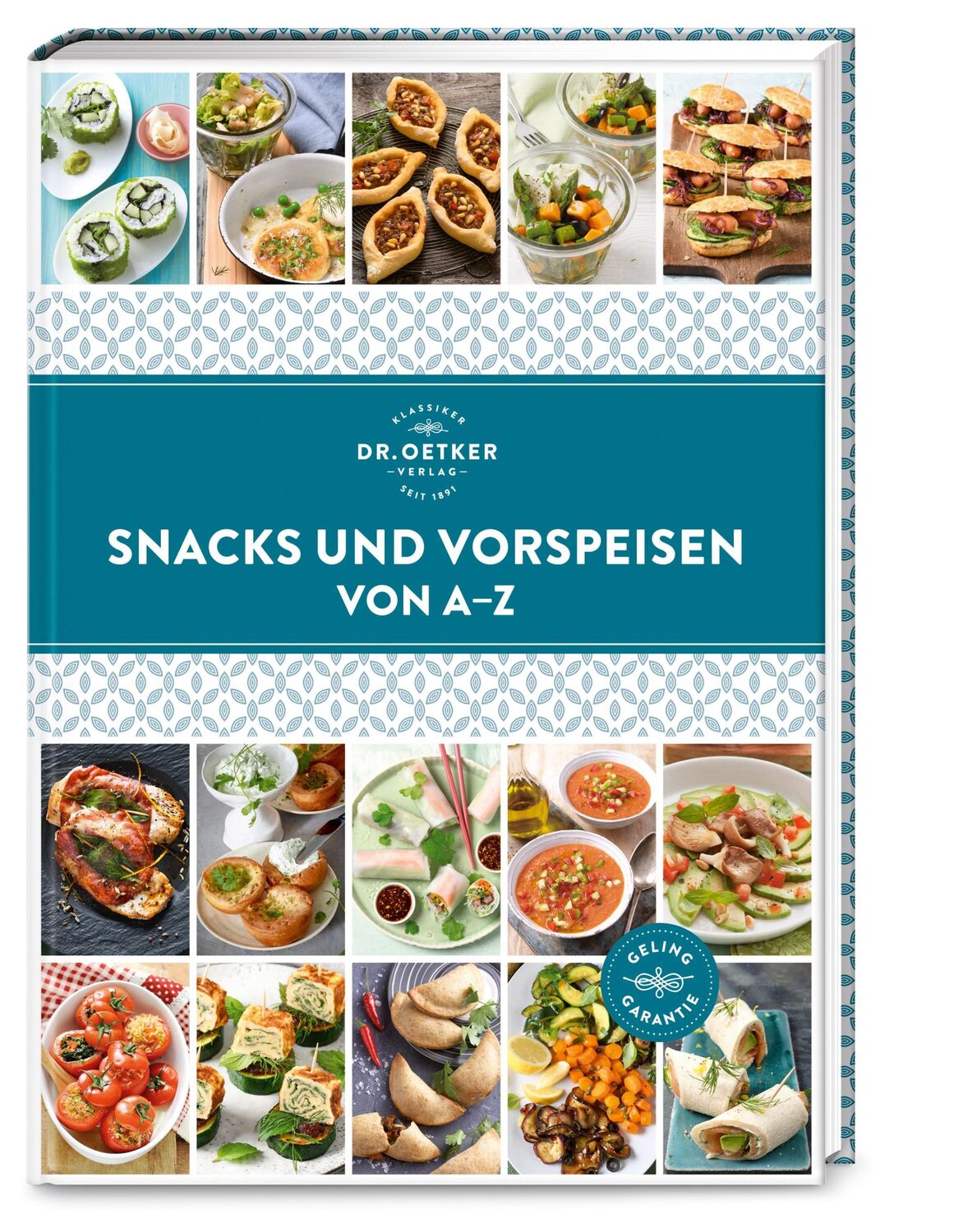 Cover: 9783767018082 | Snacks und Vorspeisen von A-Z | Oetker | Buch | A-Z Reihe (Dr. Oetker)