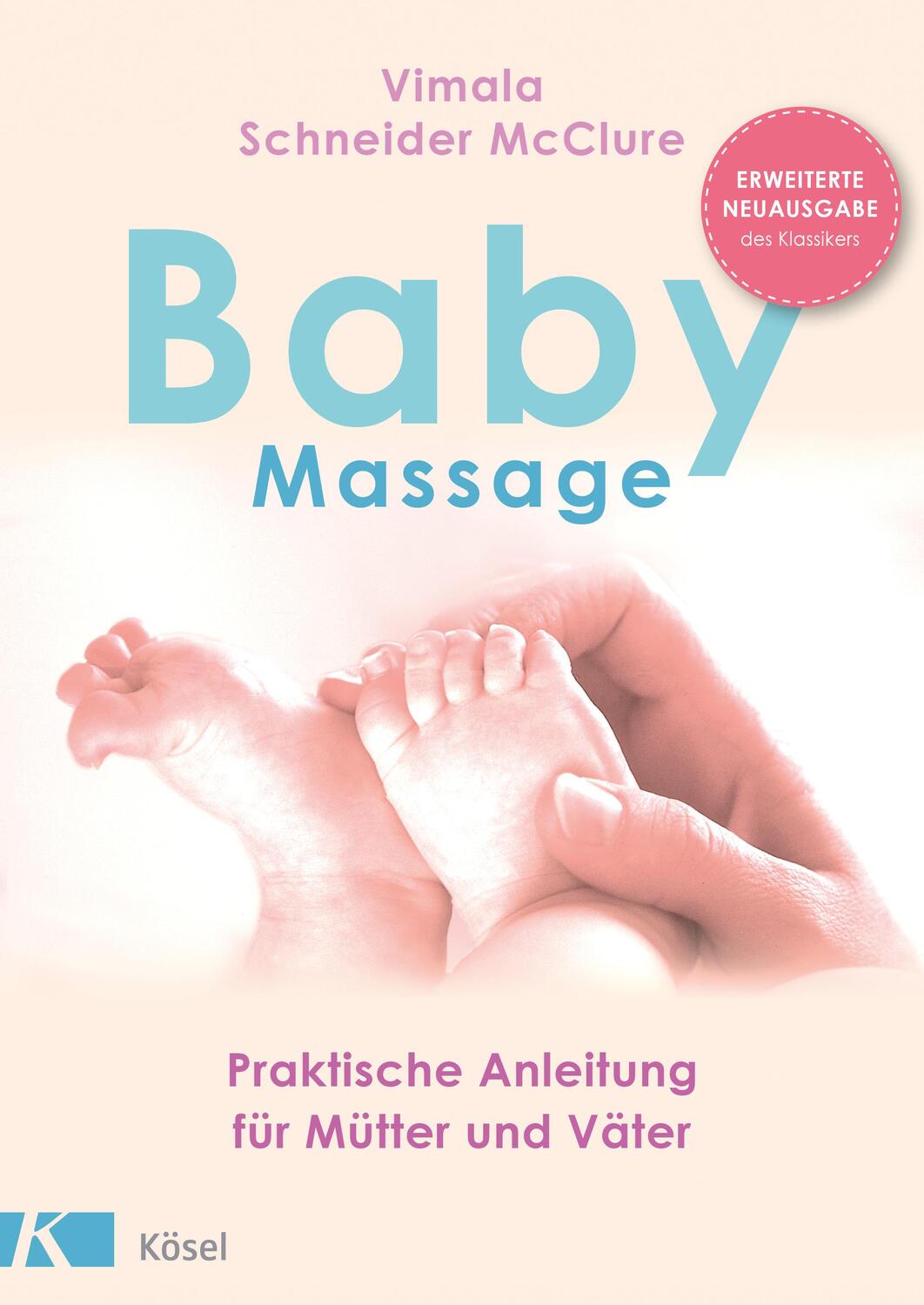 Cover: 9783466311262 | Babymassage | Vimala Schneider McClure | Taschenbuch | 240 S. | 2019