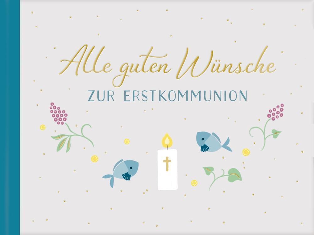 Bild: 9783649634355 | Geldkuvert-Geschenkbuch - Alle guten Wünsche zur Erstkommunion | Buch