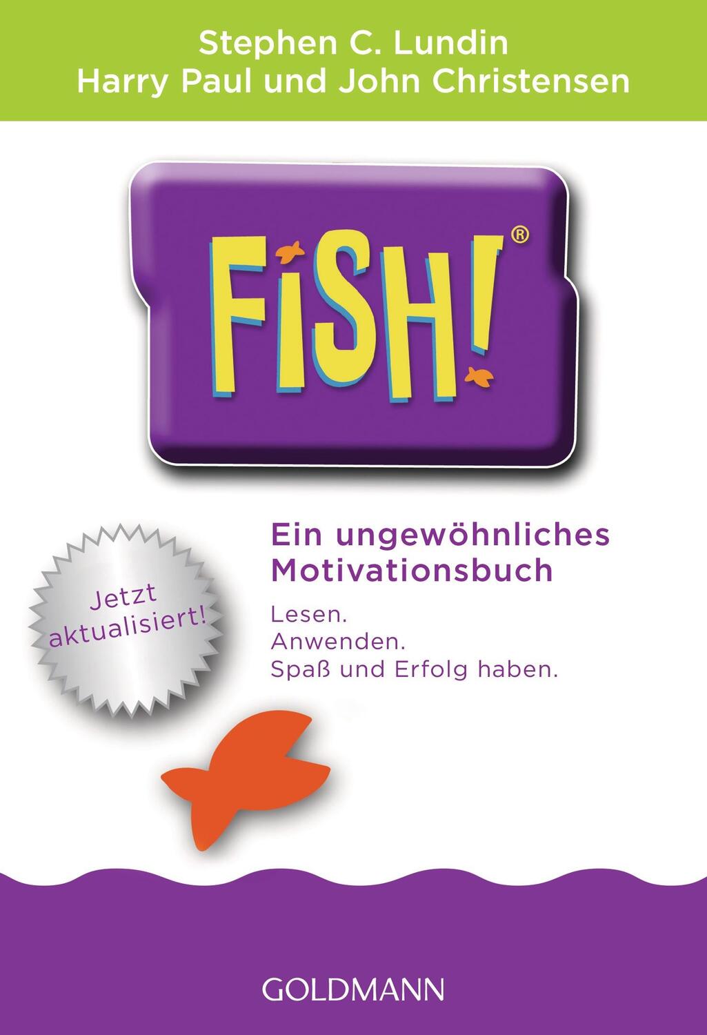 Cover: 9783442175918 | Fish!(TM) | Stephen C. Lundin (u. a.) | Taschenbuch | Deutsch | 2015
