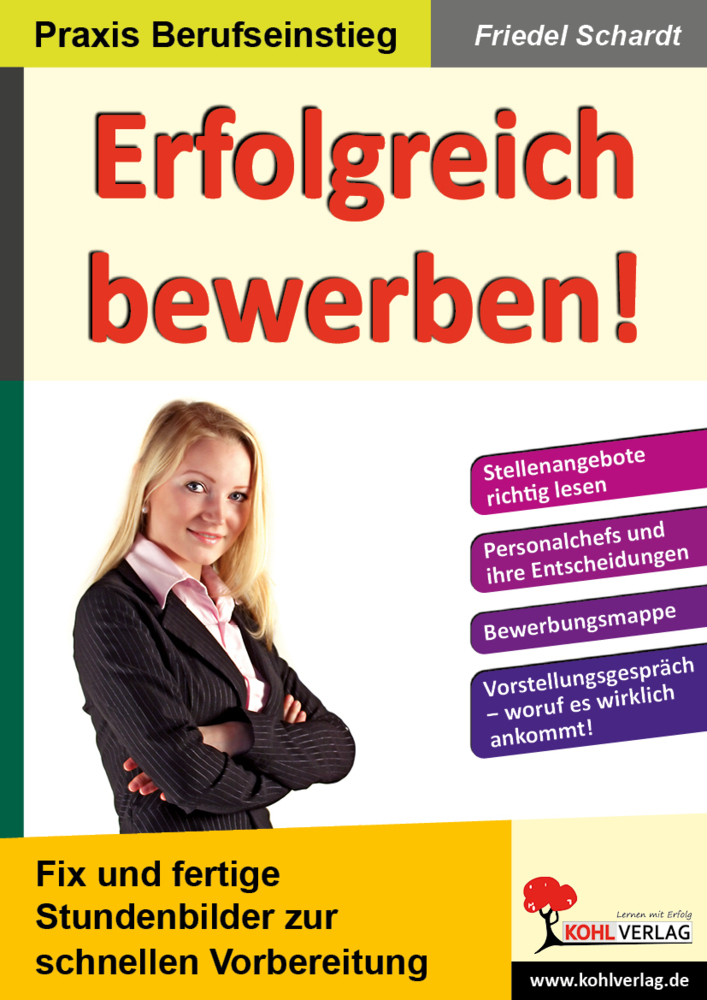 Cover: 9783866328976 | Erfolgreich bewerben! | Friedel Schardt | Taschenbuch | 2008