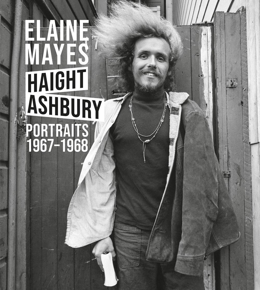 Cover: 9788862087735 | Elaine Mayes: Haight-Ashbury | Portraits 1967-1968 | Kevin Moore