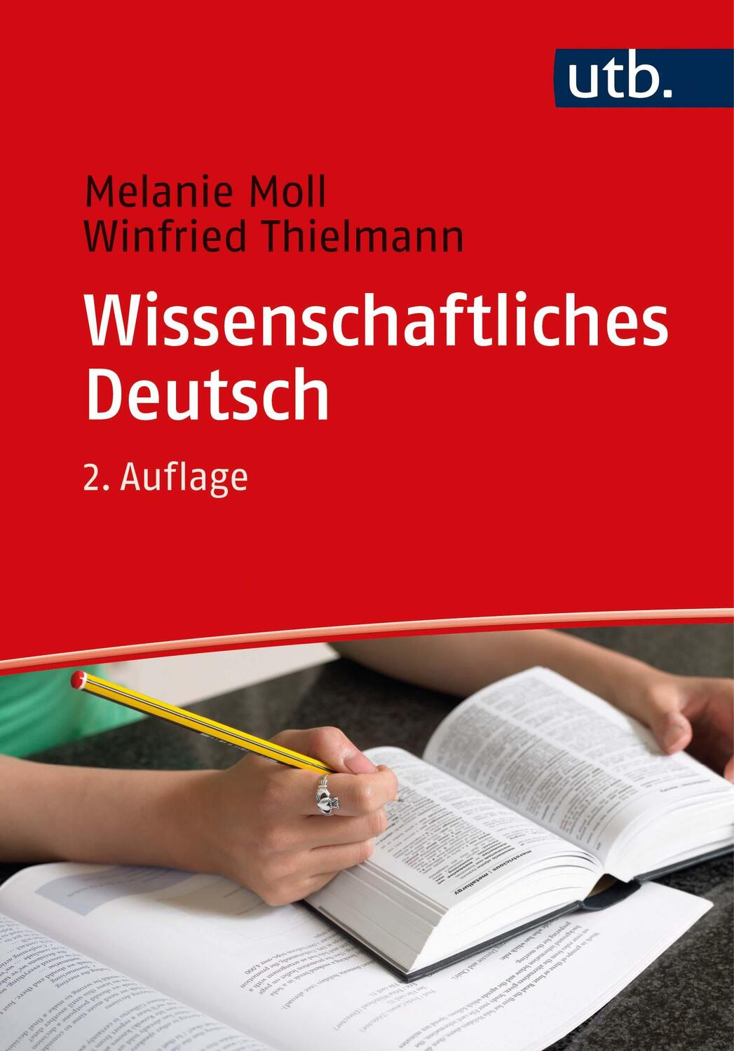 Cover: 9783825258764 | Wissenschaftliches Deutsch | Melanie Moll (u. a.) | Taschenbuch | 2022