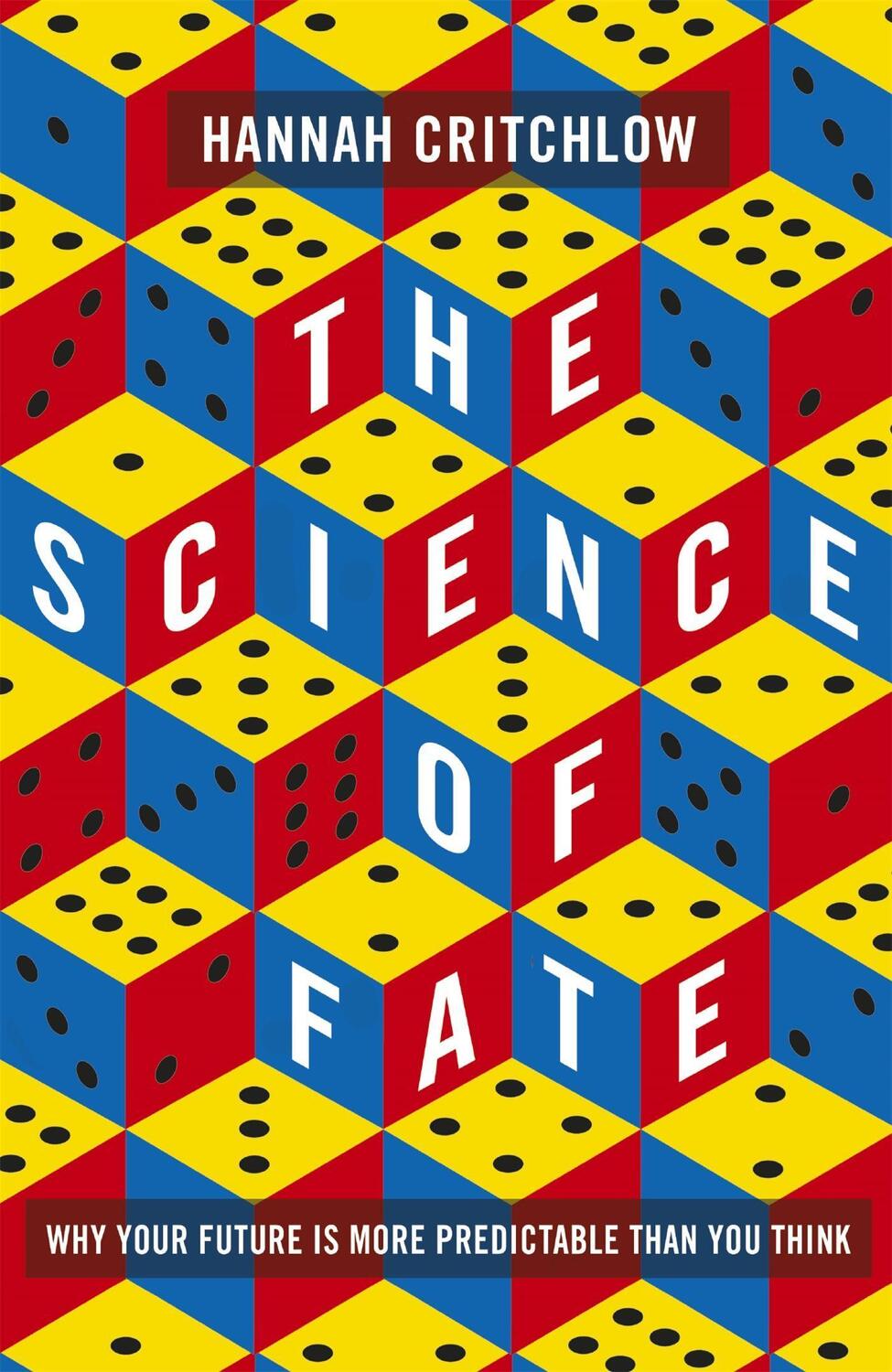 Cover: 9781473659285 | The Science of Fate | Hannah Critchlow | Buch | Gebunden | Englisch