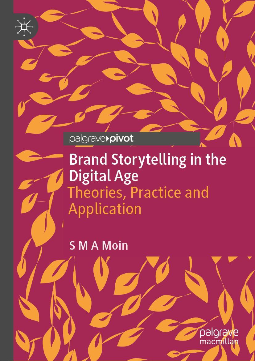 Cover: 9783030590840 | Brand Storytelling in the Digital Age | S M A Moin | Buch | xxi | 2020