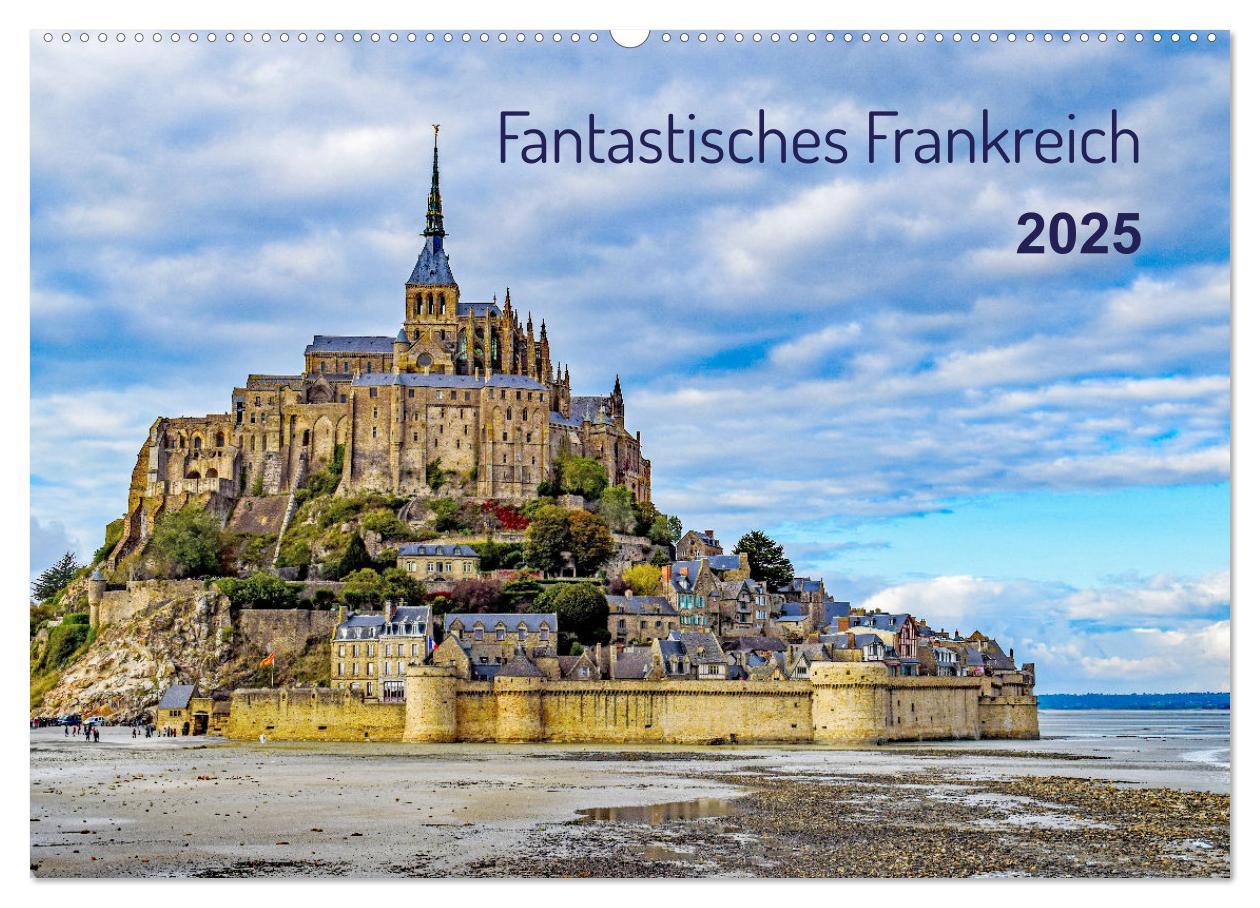 Cover: 9783457216767 | Faszination Frankreich (Wandkalender 2025 DIN A2 quer), CALVENDO...