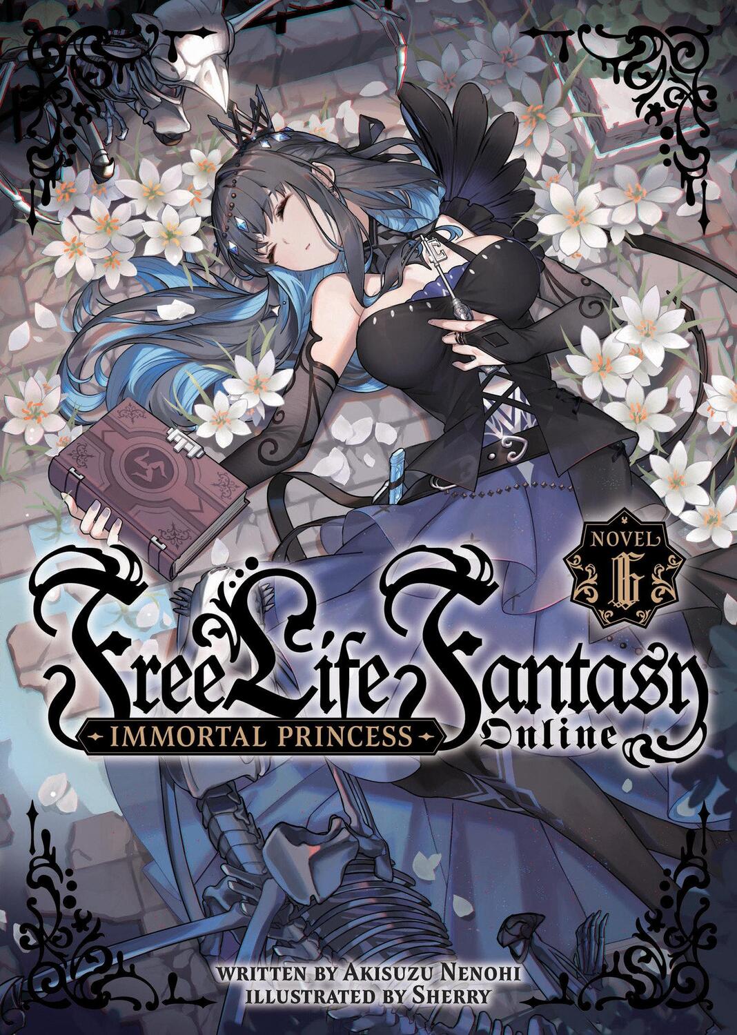 Cover: 9781685799519 | Free Life Fantasy Online: Immortal Princess (Light Novel) Vol. 6
