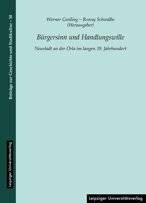 Cover: 9783960235606 | Bürgersinn und Handlungswille | Werner Greiling (u. a.) | Taschenbuch