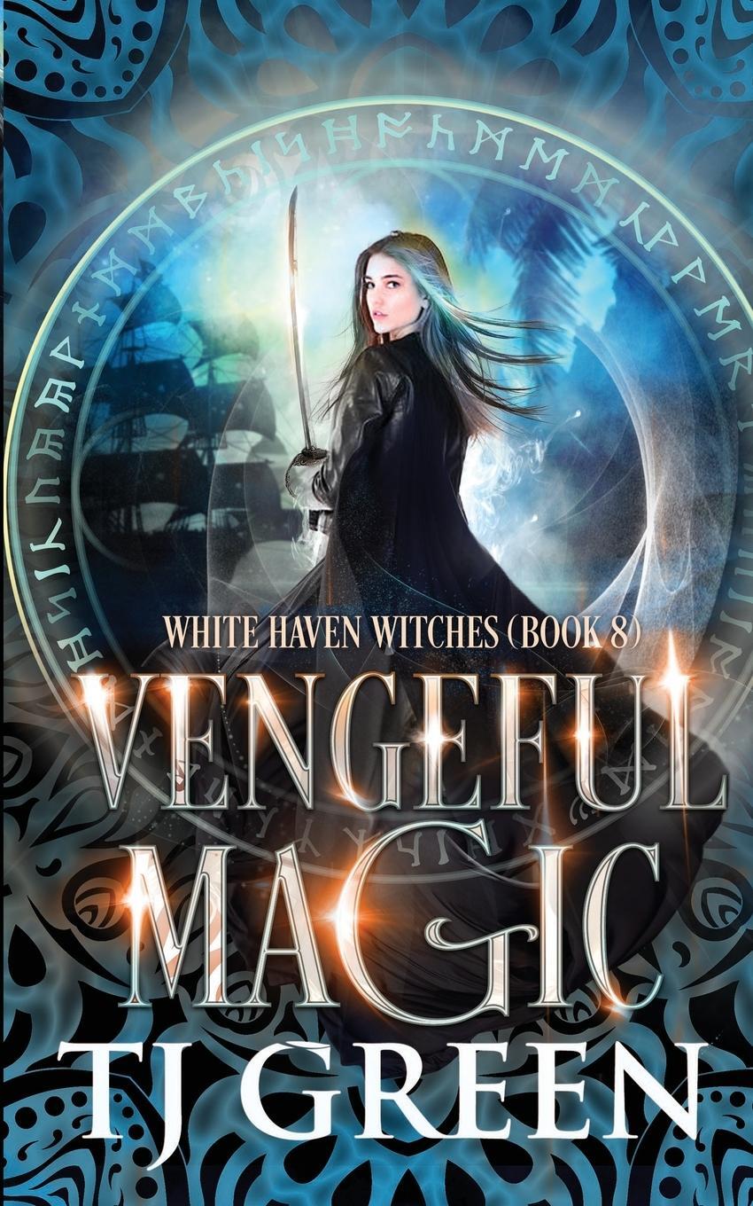 Cover: 9781990047206 | Vengeful Magic | Tj Green | Taschenbuch | White Haven Witches | 2021