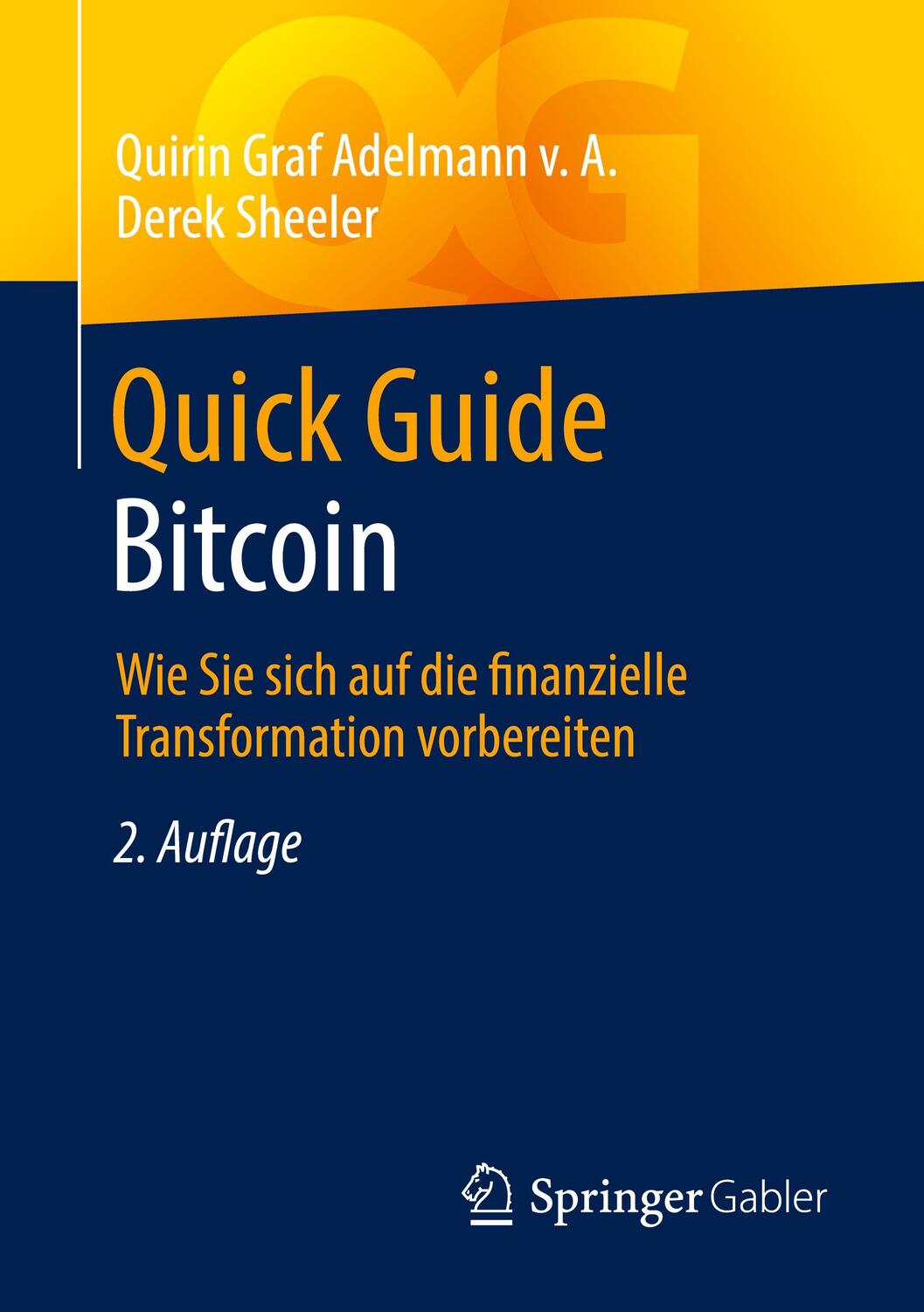 Cover: 9783658392116 | Quick Guide Bitcoin | Quirin Graf Adelmann v. A. (u. a.) | Taschenbuch