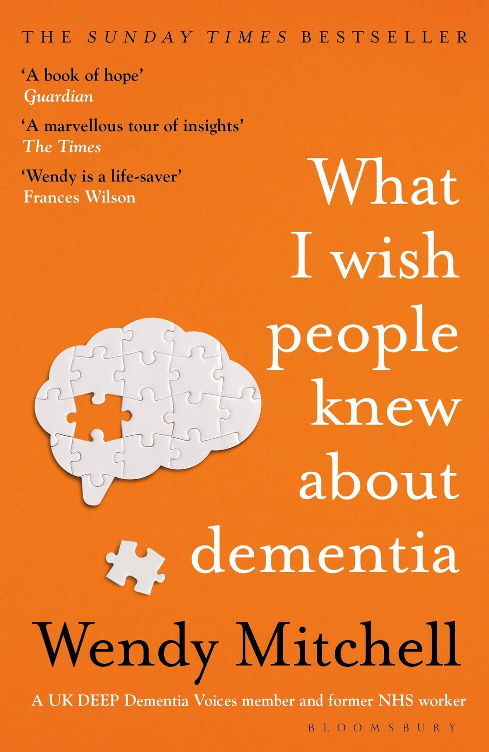 Cover: 9781526634511 | What I Wish People Knew About Dementia | The Sunday Times Bestseller