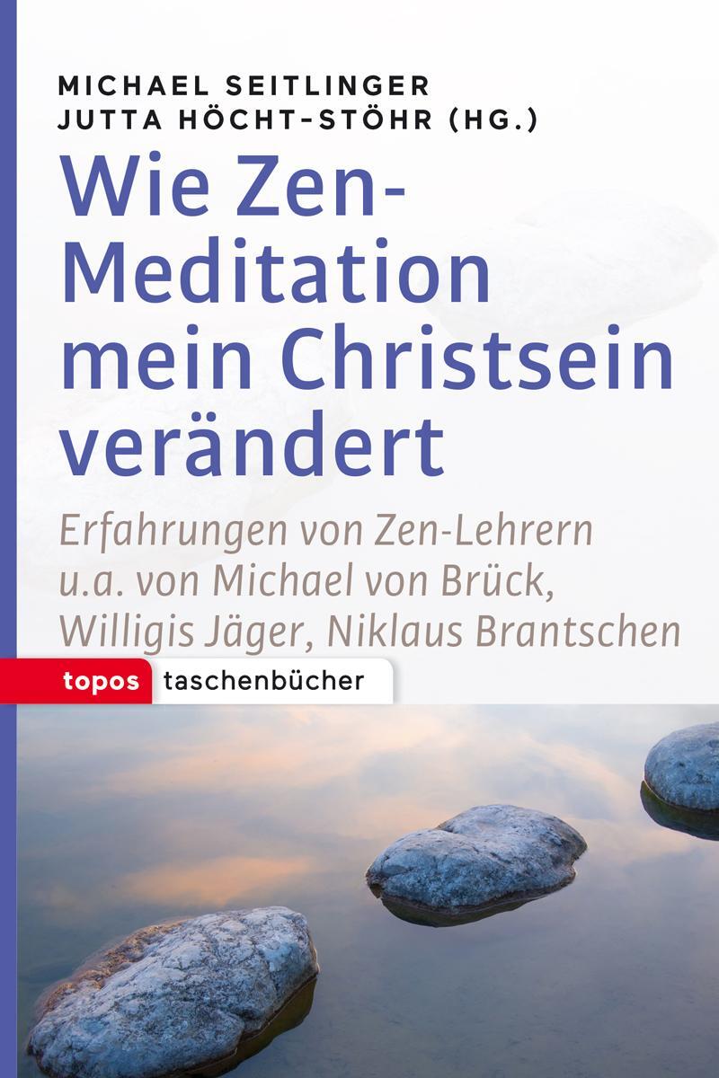 Cover: 9783836710398 | Wie Zen-Meditation mein Christstein verändert | Seitlinger (u. a.)