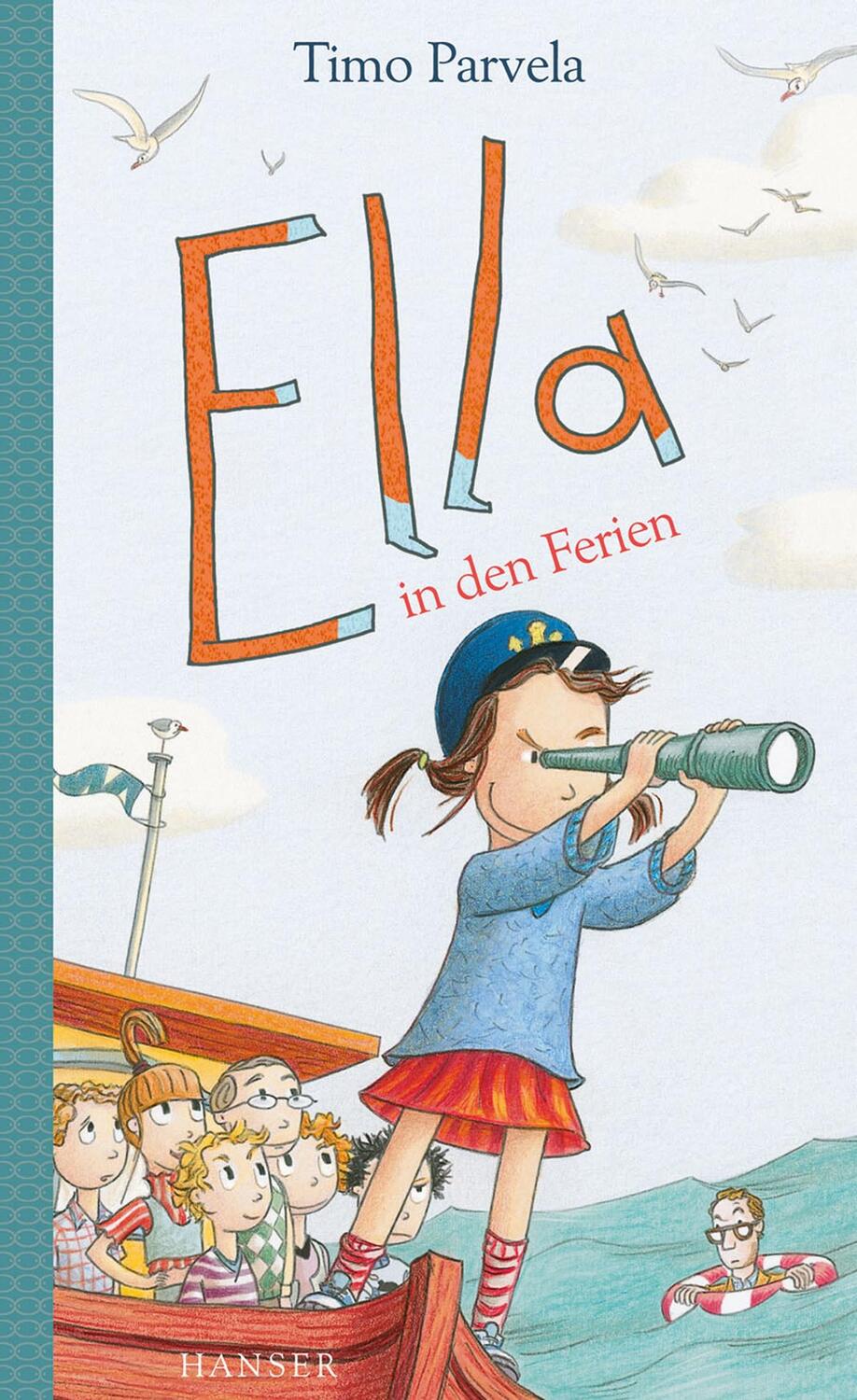 Cover: 9783446237902 | Ella in den Ferien. Bd. 05 | Timo Parvela | Buch | Ella | 155 S.