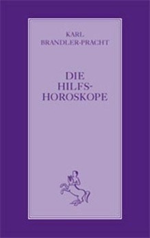 Cover: 9783899971590 | Die Hilfshoroskope | Karl Brandler-Pracht | Taschenbuch | 96 S. | 2007