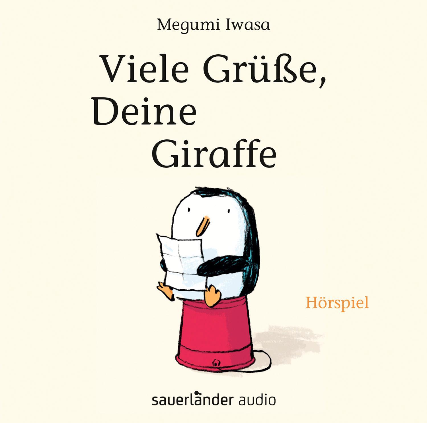 Cover: 9783839849002 | Viele Grüße, Deine Giraffe | Megumi Iwasa | Audio-CD | Deutsch | 2017