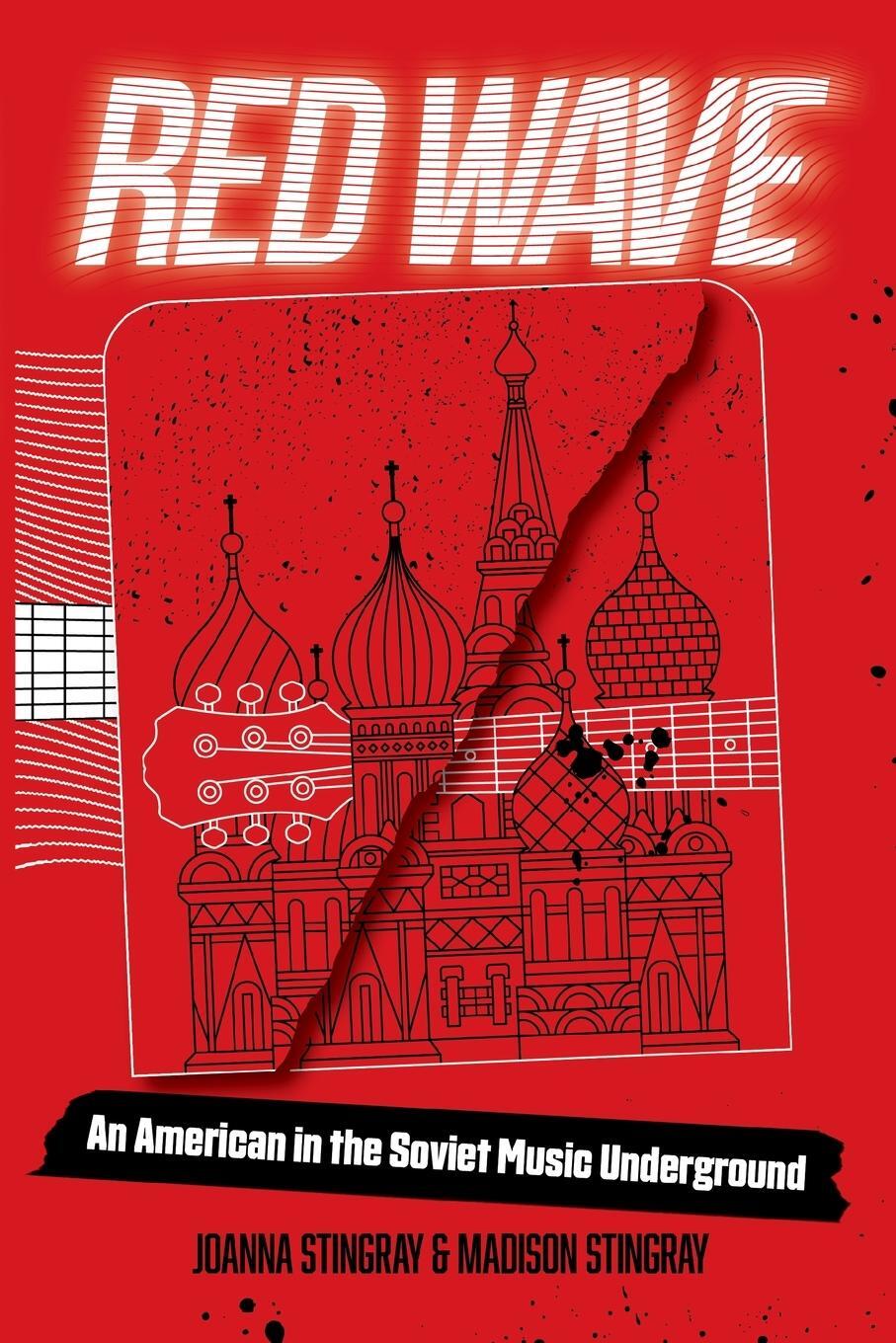 Cover: 9781733957922 | Red Wave | An American in the Soviet Music Underground | Taschenbuch