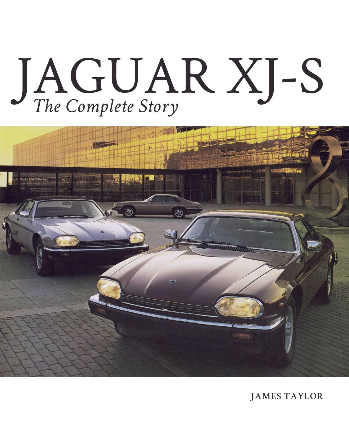 Cover: 9781785005831 | Jaguar Xj-S | The Complete Story | James Taylor | Buch | Englisch