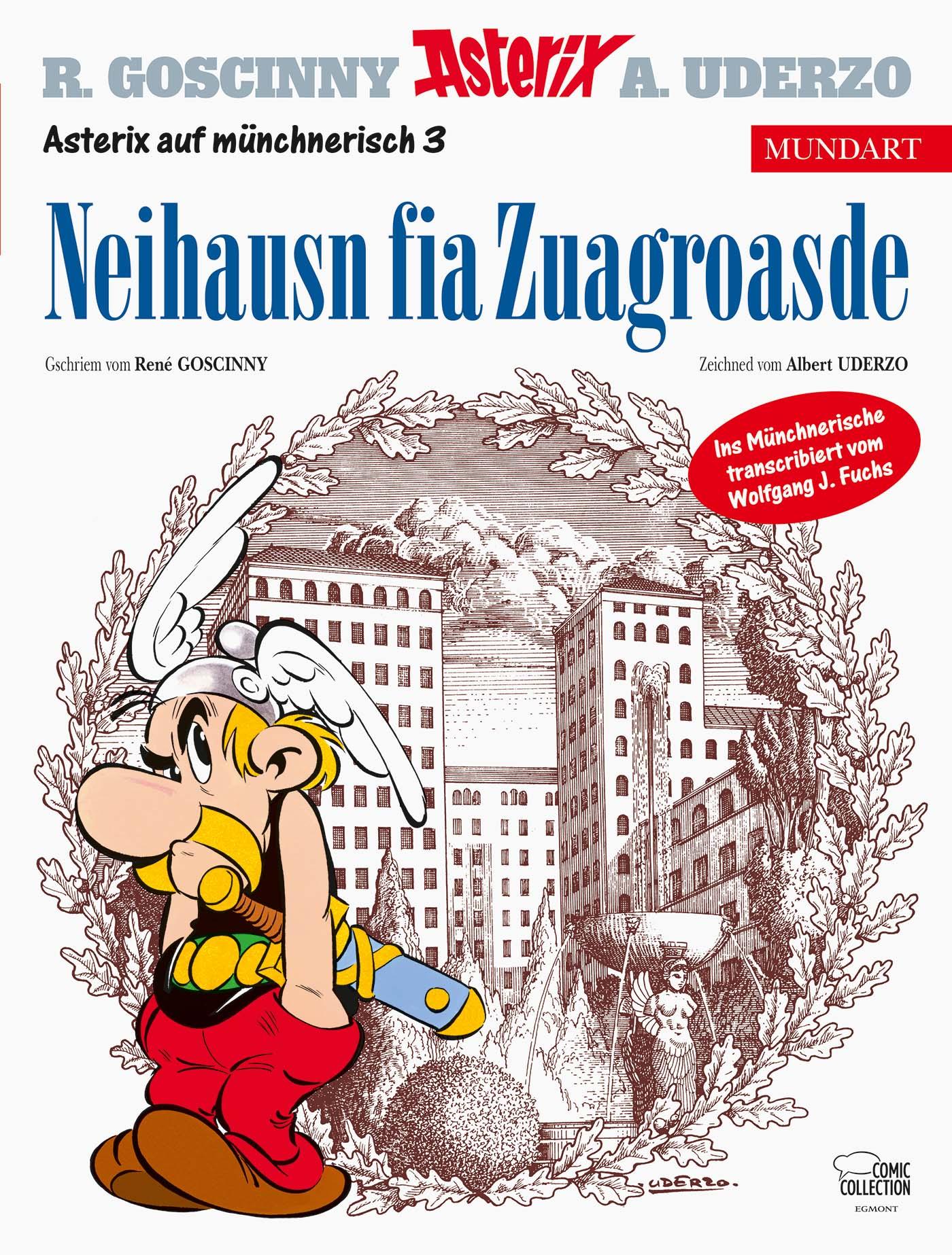 Cover: 9783770440276 | Asterix Mundart Münchnerisch III | Neihausn fia Zuagroasde | Goscinny