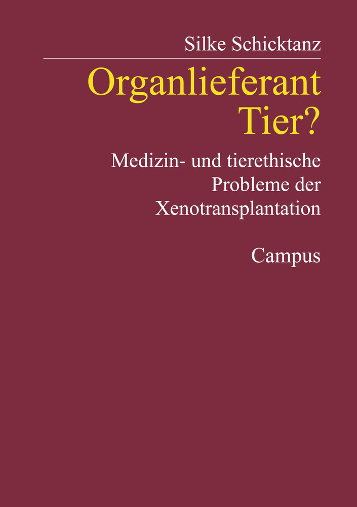 Cover: 9783593371429 | Organlieferant Tier | Silke Schicktanz | Taschenbuch | 344 S. | 2002