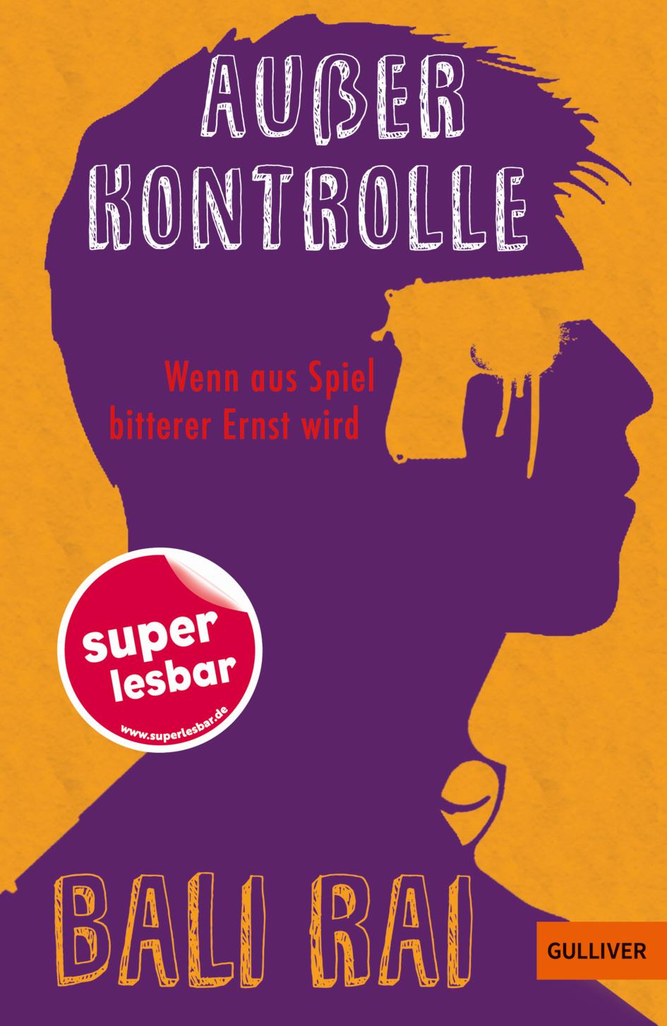 Cover: 9783407823892 | Außer Kontrolle | Wenn aus Spiel bitterer Ernst wird | Bali Rai | Buch