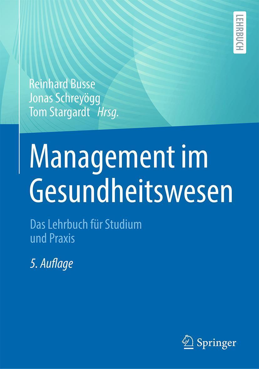 Cover: 9783662641750 | Management im Gesundheitswesen | Das Lehrbuch für Studium und Praxis