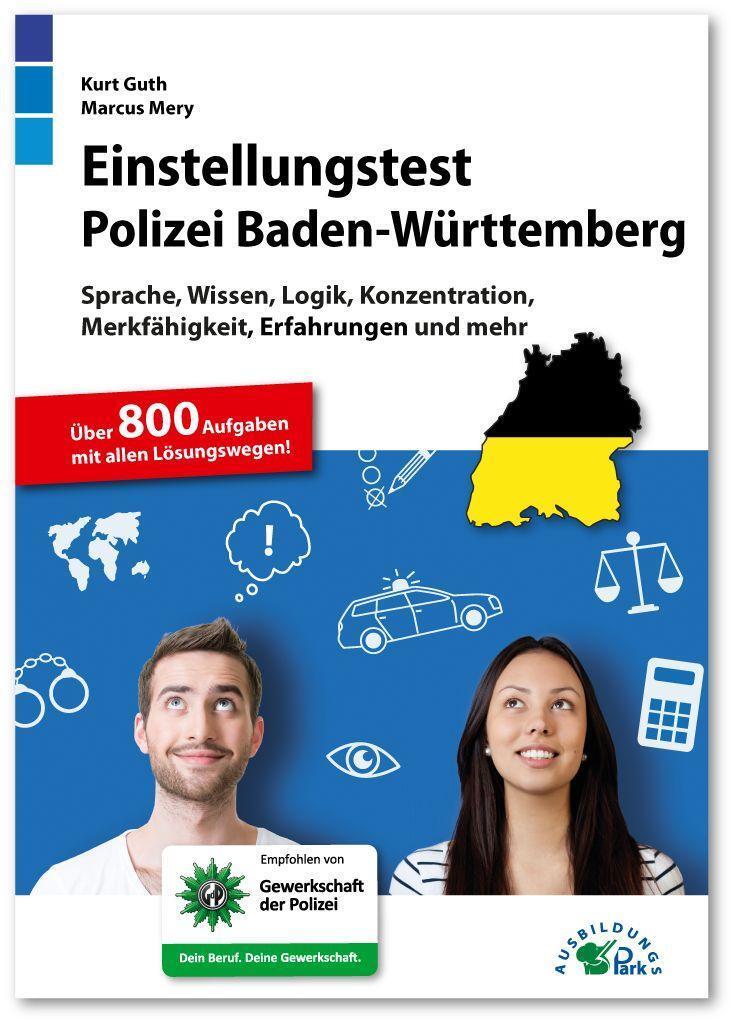 Cover: 9783956241581 | Einstellungstest Polizei Baden-Württemberg | Kurt Guth (u. a.) | Buch