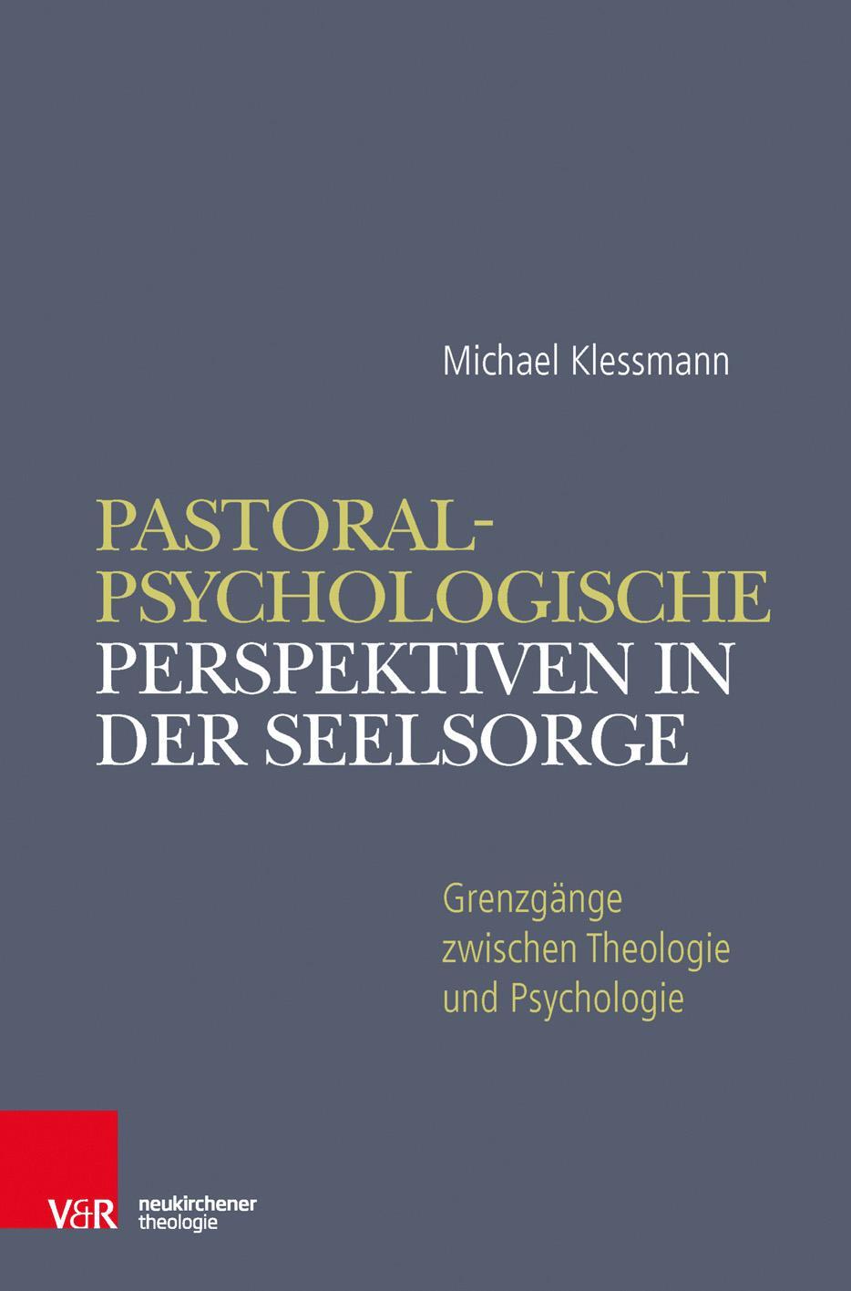 Cover: 9783788732196 | Pastoralpsychologische Perspektiven in der Seelsorge | Klessmann