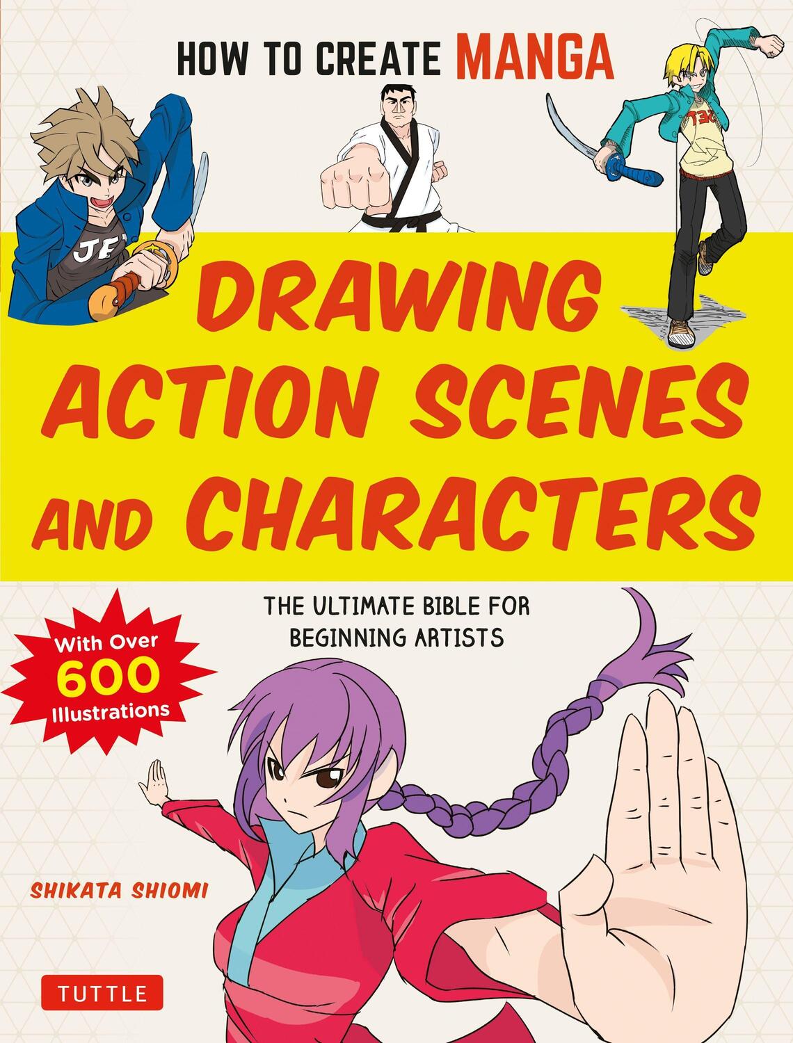 Cover: 9784805315644 | How to Create Manga: Drawing Action Scenes and Characters | Shiyomi