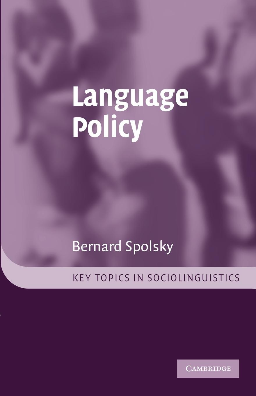 Cover: 9780521011754 | Language Policy | Bernard Spolsky | Taschenbuch | Paperback | Englisch