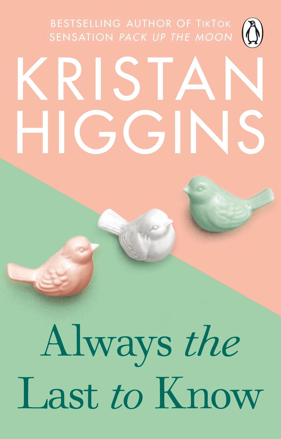 Cover: 9781804993040 | Always the Last to Know | Kristan Higgins | Taschenbuch | Englisch