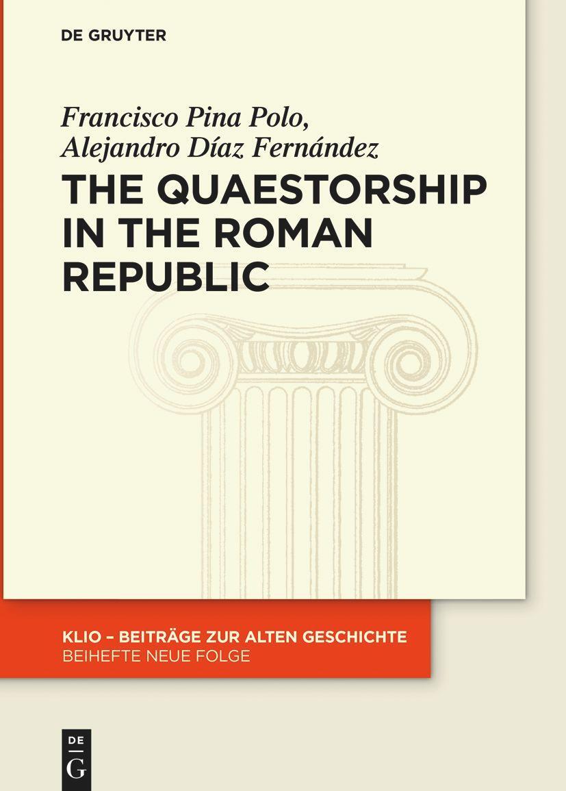 Cover: 9783110763706 | The Quaestorship in the Roman Republic | Francisco Pina Polo (u. a.)