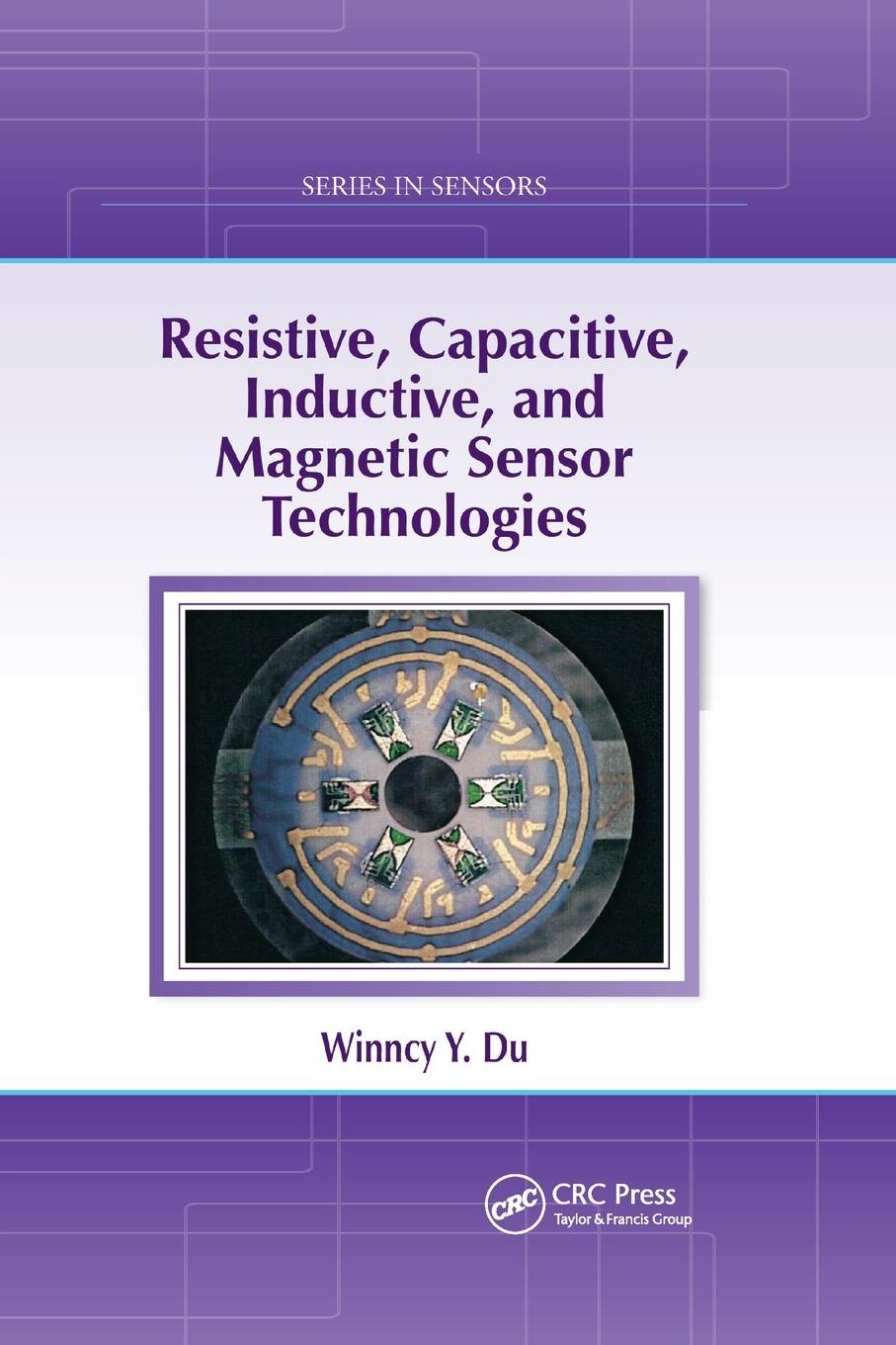 Cover: 9780367864651 | Resistive, Capacitive, Inductive, and Magnetic Sensor Technologies