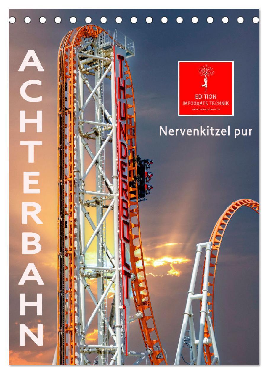 Cover: 9783675600331 | Achterbahn - Nervenkitzel pur (Tischkalender 2024 DIN A5 hoch),...