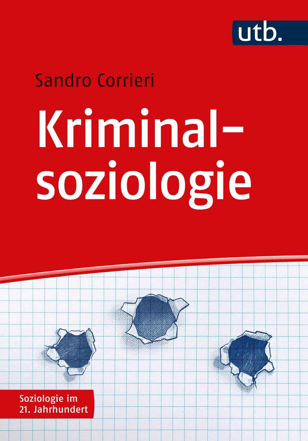 Cover: 9783825259686 | Kriminalsoziologie | Sandro Corrieri | Taschenbuch | Deutsch | 2023