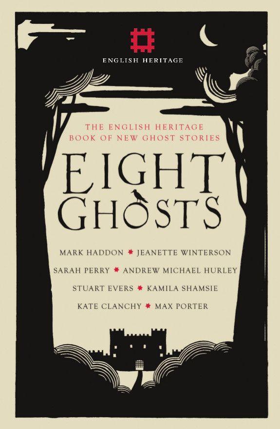 Cover: 9781910463734 | Eight Ghosts | The English Heritage Book of New Ghost Stories | Buch