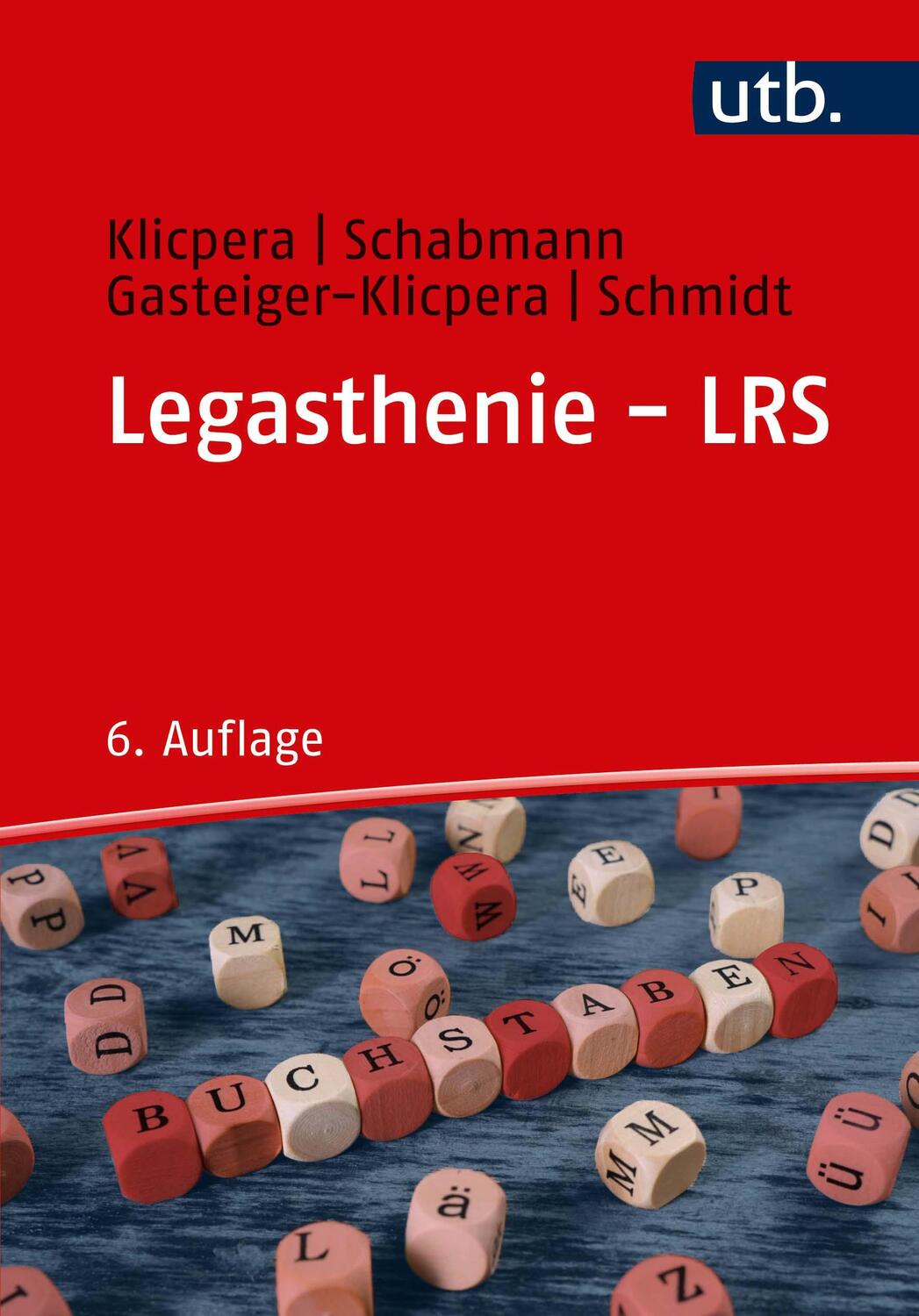 Cover: 9783825254827 | Legasthenie - LRS | Modelle, Diagnose, Therapie und Förderung | Buch