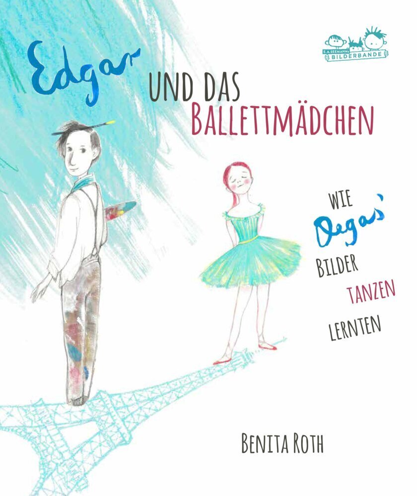 Cover: 9783865023964 | Edgar und das Ballettmädchen | Wie Degas' Bilder tanzen lernten | Roth