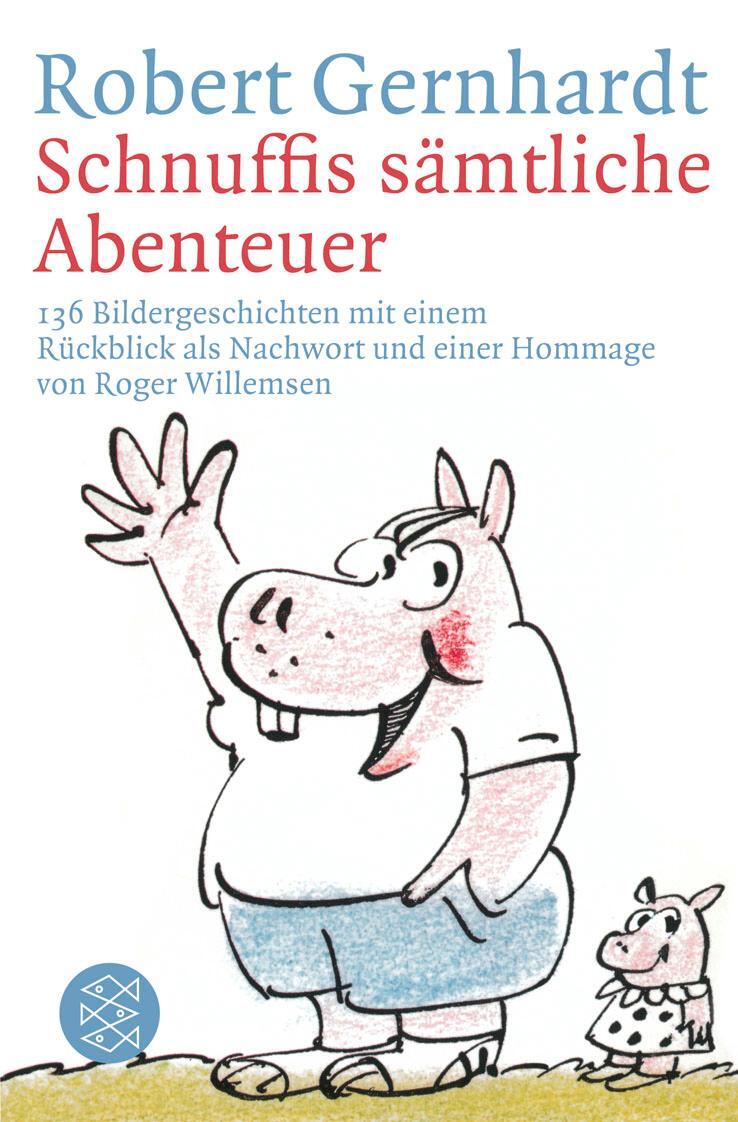 Cover: 9783596183494 | Schnuffis sämtliche Abenteuer | Robert Gernhardt | Buch | Deutsch