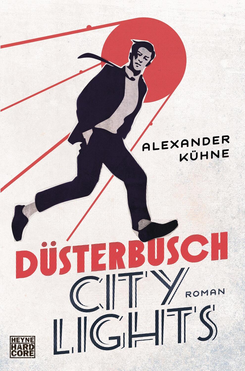 Cover: 9783453270183 | Düsterbusch City Lights | Alexander Kühne | Taschenbuch | Düsterbusch