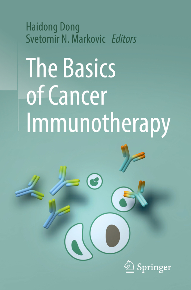 Cover: 9783319706214 | The Basics of Cancer Immunotherapy | Haidong Dong (u. a.) | Buch