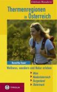 Cover: 9783702228132 | Thermenregionen in Österreich | Roswitha Bauer | Taschenbuch | 112 S.