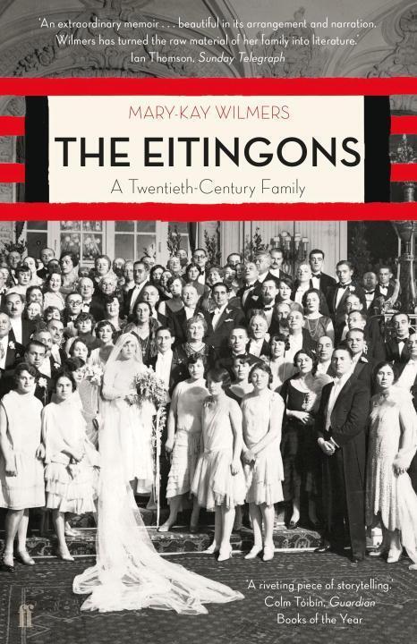Cover: 9780571338771 | The Eitingons | A Twentieth-Century Family | Mary-Kay Wilmers | Buch
