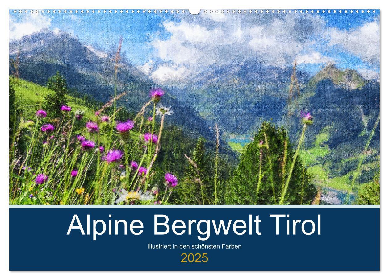 Cover: 9783435066971 | Alpine Bergwelt Tirol - Illustriert in den schönsten Farben...