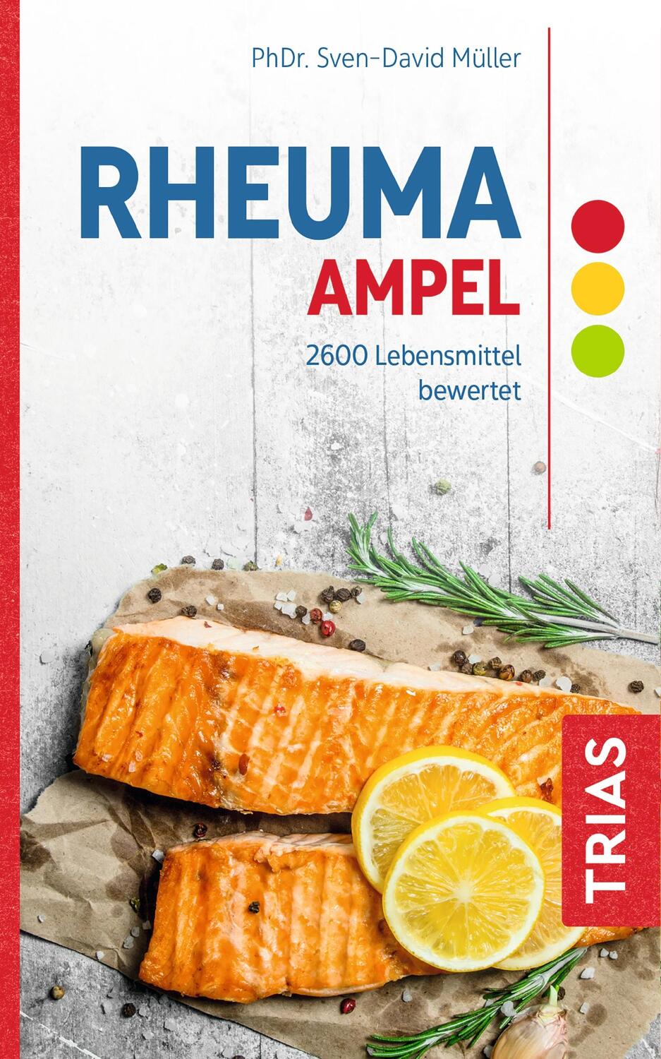 Cover: 9783432114019 | Rheuma-Ampel | 2600 Lebensmittel bewertet | Sven-David Müller | Buch