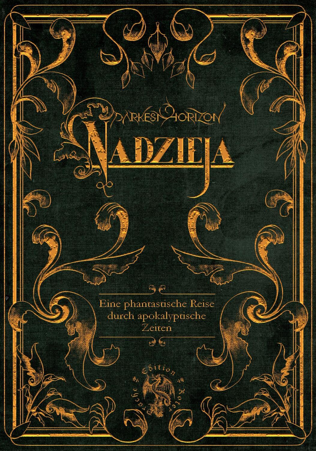 Cover: 9783968150437 | Nadzieja | Eine phantastische Reise durch apokalyptische Zeiten | Buch